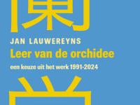 cover bloemlezing Jan Lauwereyns - Leer van de orchidee